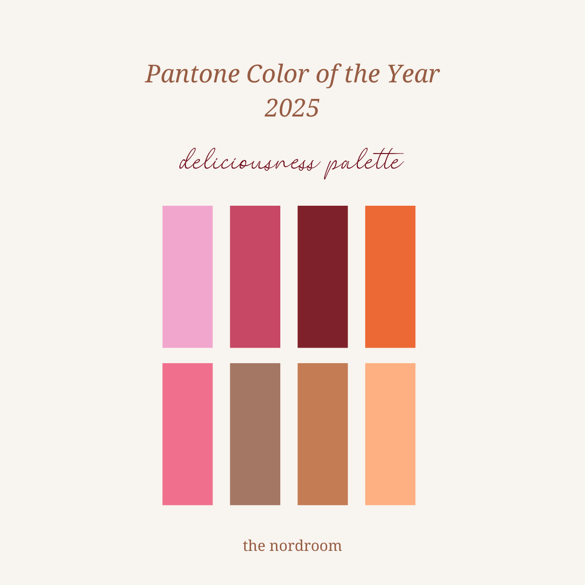pantone deliciousness color palette nordroom The Color Trends for 2025: Warm, Natural Shades and a Cheerful Accent